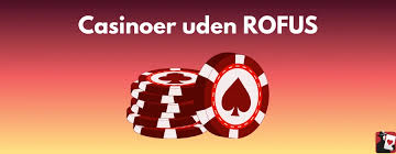 Finder casino uden om rofus Din guide til ansvarligt spil